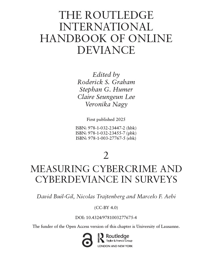 Marcelo F. Aebi (@marcelo_f_aebi) on Twitter photo Written with <a href="/DavidBuil/">David Buil-Gil</a> and <a href="/nicotrajtenberg/">Nico Trajtenberg 🐝 @nicotrajtenberg.bsky.social</a>, our chapter "Measuring Cybercrime and Cyberdeviance in Surveys" in the Routledge International Handbook of Online Deviance is now available in Open Access thanks to the support of <a href="/unil/">Université de Lausanne</a>
doi.org/10.4324/978100… Written with <a href="/DavidBuil/">David Buil-Gil</a> and <a href="/nicotrajtenberg/">Nico Trajtenberg 🐝 @nicotrajtenberg.bsky.social</a>, our chapter "Measuring Cybercrime and Cyberdeviance in Surveys" in the Routledge International Handbook of Online Deviance is now available in Open Access thanks to the support of <a href="/unil/">Université de Lausanne</a>
doi.org/10.4324/978100…