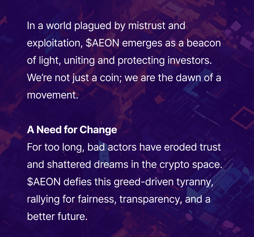 RealAeonproject's tweet photo. 💡 What is $AEON? (9/12)

In a world plagued by mistrust and greed, $AEON unites investors and protect dreams.

🚀 Not just a coin, it's a movement.
🔑 Built on transparency, fairness, and empowerment.

Join the revolution.
#AEONarmy #AEONReborn https://t.co/u3bR7ENq62