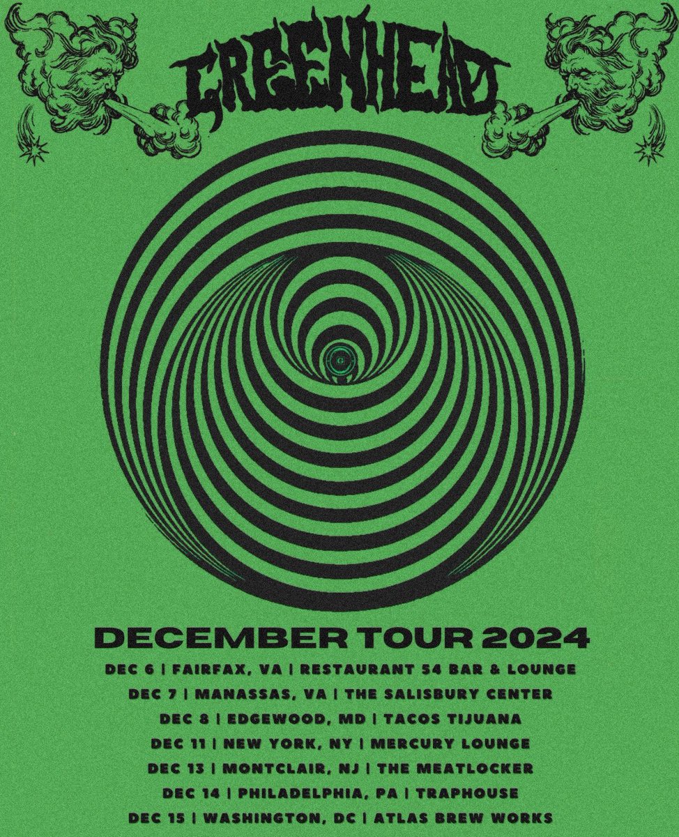 weedian_ds's tweet photo. GREENHEAD DECEMBER TOUR 2024 https://t.co/HbuEAc4eYI