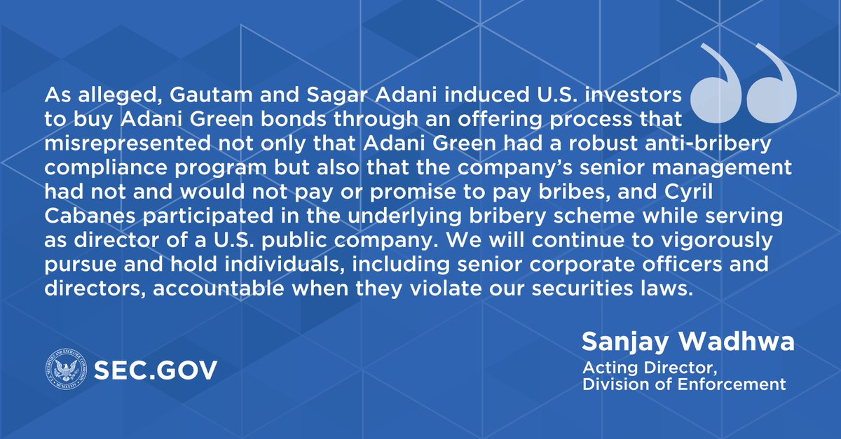 We charged Gautam Adani and Sagar Adani, executives of Adani Green Energy Ltd., and Cyril Cabanes, an executive of Azure Power Global Ltd., for conduct arising out of a massive bribery scheme. sec.gov/newsroom/press…