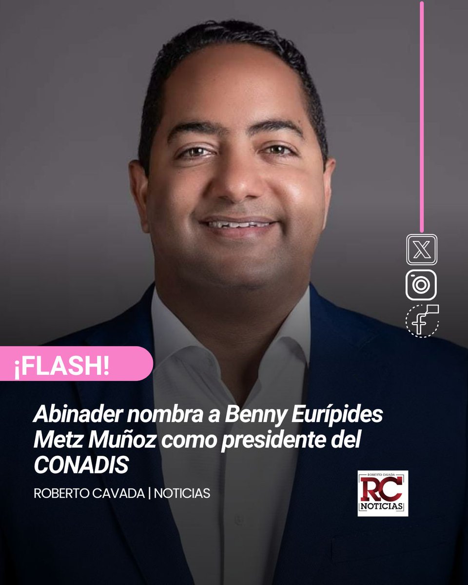 rcavada's tweet image. Abinader nombra a Benny Eurípides Metz Muñoz como presidente del CONADIS.

#RobertoCavada #RCNoticias #CONADIS