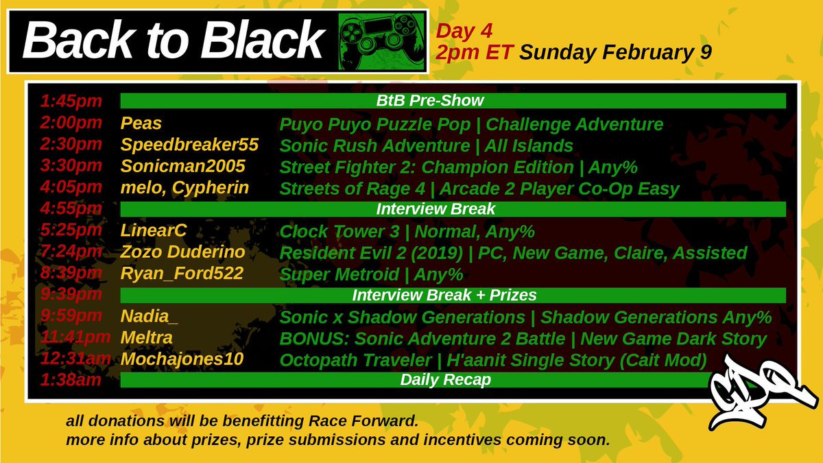 Games Done Quick 🔜 #SGDQ2025 (@gamesdonequick) on Twitter photo The Back to Black schedule is out NOW!!!!
Congratulations to all of the runners and we can't wait to see everyone Feb. 6-9 when we raise money to support <a href="/RaceForward/">Race Forward</a>!!
gamesdonequick.com/schedule/54
#blackspeedrunning #blackchallengerunning The Back to Black schedule is out NOW!!!!
Congratulations to all of the runners and we can't wait to see everyone Feb. 6-9 when we raise money to support <a href="/RaceForward/">Race Forward</a>!!
gamesdonequick.com/schedule/54
#blackspeedrunning #blackchallengerunning