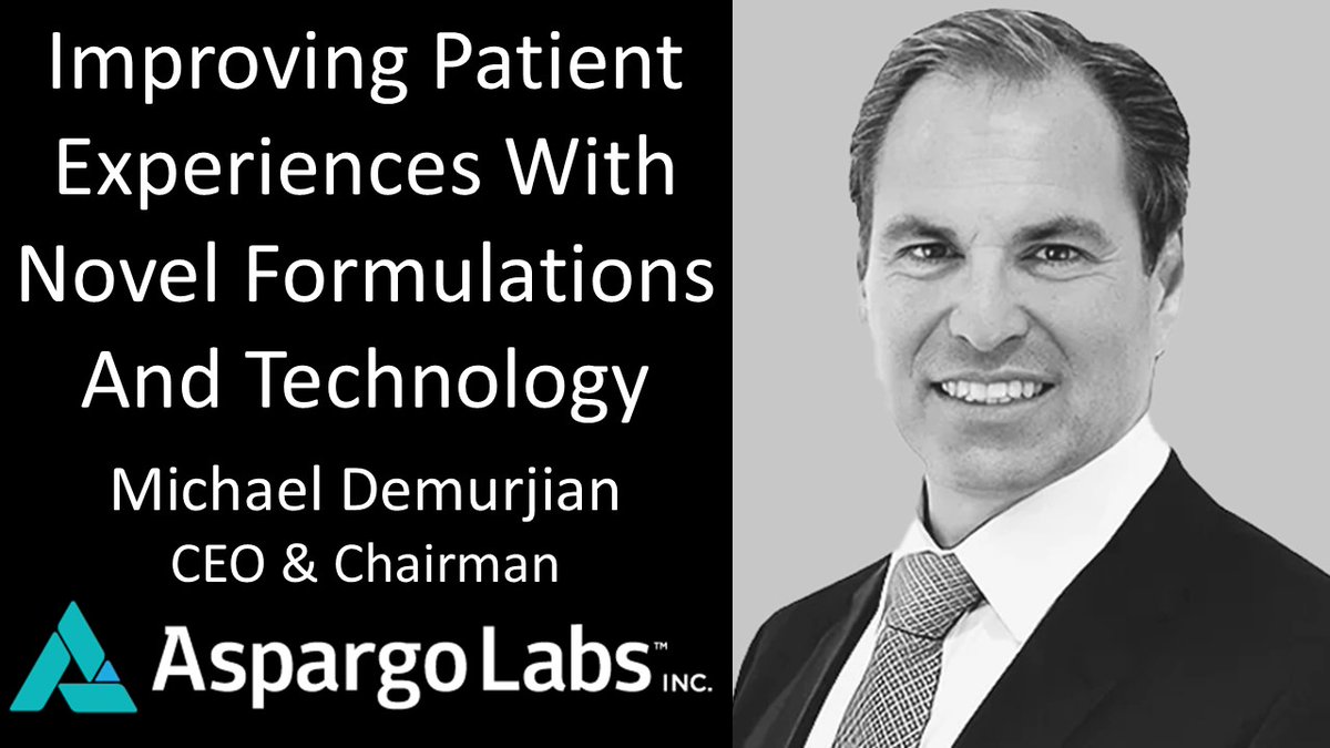 ProgressPotent1's tweet image. Improving Patient Experiences With Novel Formulations & Technology - Michael Demurjian - @MDemurjian - CEO & Chairman, @AspargoLabs @ProgressPotent1 #AspargoLabs #MichaelDemurjian #DrugFormulation #PatientCompliance #LiquidOralSuspensions #Bioavailability #Pharmacokinetics…