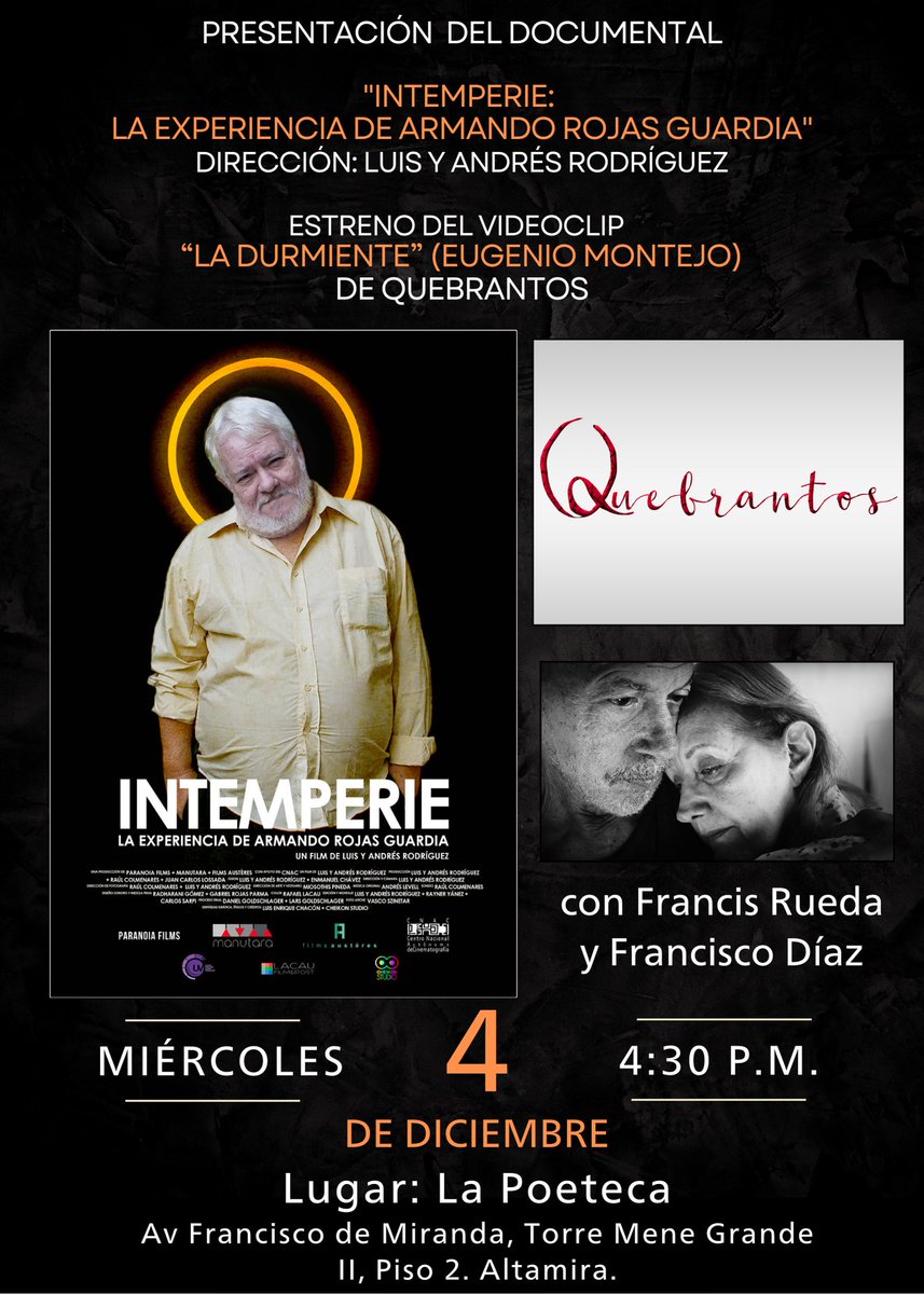 Librería Insomnia (@librosinsomnia) on Twitter photo Este miércoles 4 de diciembre a las 4:30 p.m. en <a href="/Poeteca1/">Fundación La Poeteca</a> podrán ver el documental "Intemperie. La experiencia de Armando Rojas Guardia" de Luis y Andrés Rodríguez y el estreno del video “La durmiente” (Eugenio Montejo) de <a href="/quebrantosbanda/">Quebrantos</a>, junto a Francis Rueda.
Nos vemos. Este miércoles 4 de diciembre a las 4:30 p.m. en <a href="/Poeteca1/">Fundación La Poeteca</a> podrán ver el documental "Intemperie. La experiencia de Armando Rojas Guardia" de Luis y Andrés Rodríguez y el estreno del video “La durmiente” (Eugenio Montejo) de <a href="/quebrantosbanda/">Quebrantos</a>, junto a Francis Rueda.
Nos vemos.