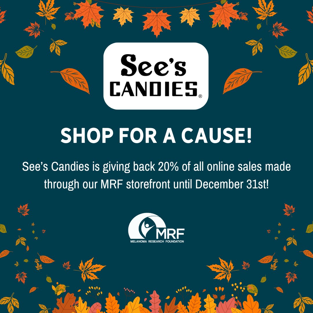 CureMelanoma's tweet photo. Sweeten your holiday season while supporting a great cause! From now until December 31st, See's Candies is donating 20% of all online sales made through our MRF storefront! With Thanksgiving and Black Friday just around the corner, it's the perfect time to purchase delicious chocolate treats for your loved ones - while helping fund critical melanoma research. Shop today: https://t.co/iRMNC0ZPiz