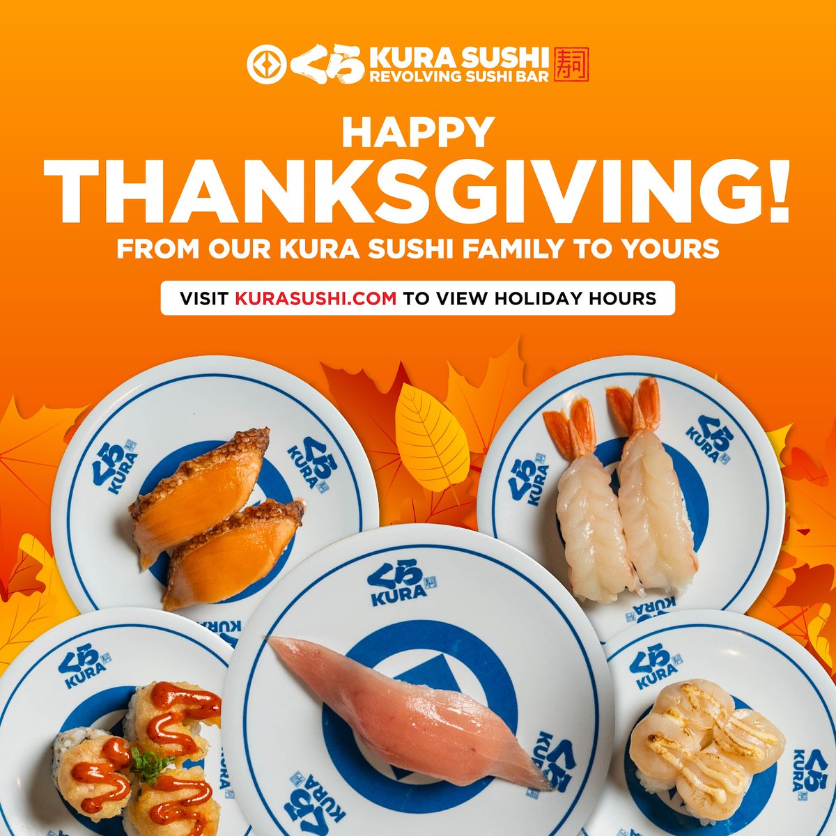 Happy Thanksgiving! 🦃🍂🍁We look forward to serving you this holiday season and are thankful to everyone for your incredible support this year!

👉 Please visit kurasushi.com/locations to view your local restaurant's hours.

#Thankgiving #HappyThanksgiving #Thanks