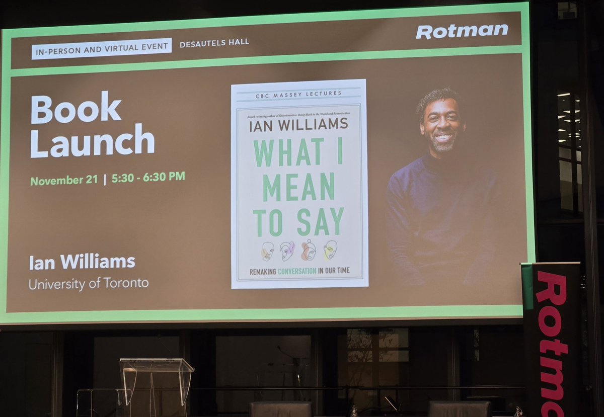 MargaretProctor's tweet photo. Perfectly timed book launch of What I Meam To Say - Remaking Conversation in our Time by @ianwillwrite hosted by #RotmanEvents https://t.co/fSWY4TgeIw
