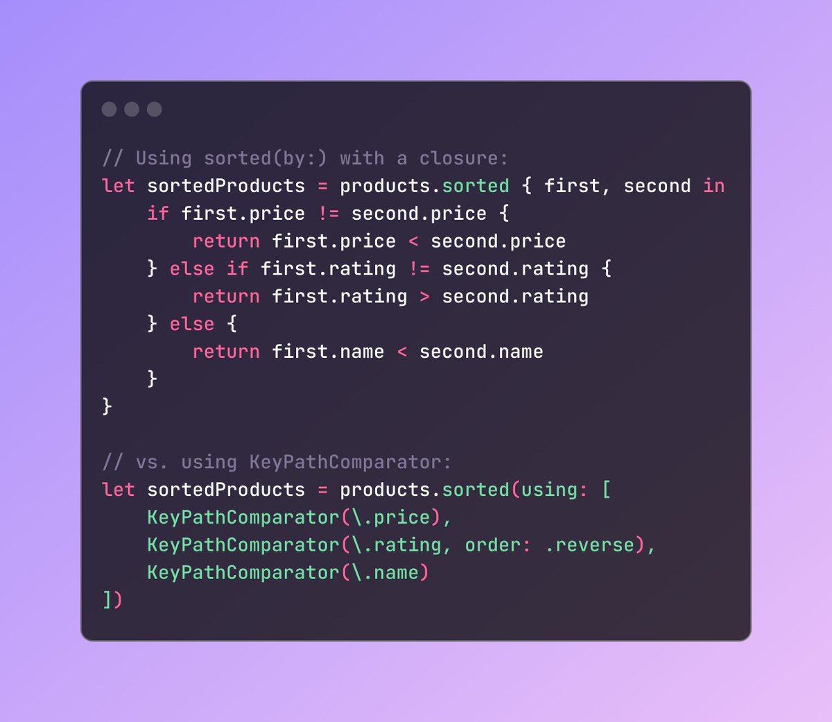 lickability's tweet image. Sorting an array of items in Swift? KeyPathComparator, introduced in iOS 15, keeps your code simple and readable when sorting by properties on those items.
#iOSDevTips