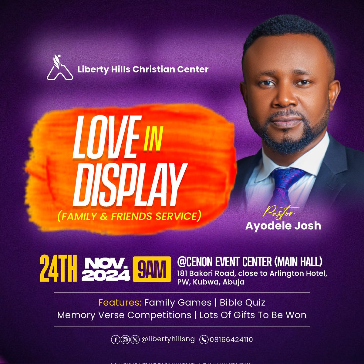 PstAyodeleJosh's tweet photo. ❤️Experience Love in Action! ❤️✨
Join us at Liberty Hills Christian Center for a special Family &amp; Friends Service themed “Love in Display”

📅 Date: Sunday, 24th November 2024
🕘 Time: 9:00 AM
📍 Venue: Cenon Event Center (Main Hall), 181 Bakori Road, PW, Kubwa, Abuja. https://t.co/oxNn028xet