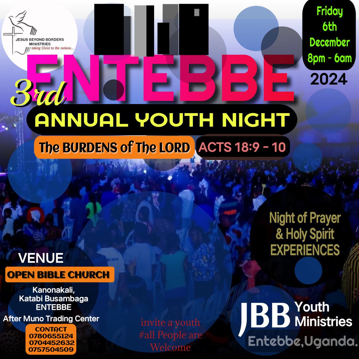 BindyaPeter's tweet photo. ENTEBBE ANNUAL YOUTH CONVENTION OVERNIGHT
SEASON THREE
Jesus Beyond Borders Youth Ministries－Entebbe,Uganda.
#Africa #Youth #YouthMinistries #Uganda. https://t.co/TbACWAS0AJ