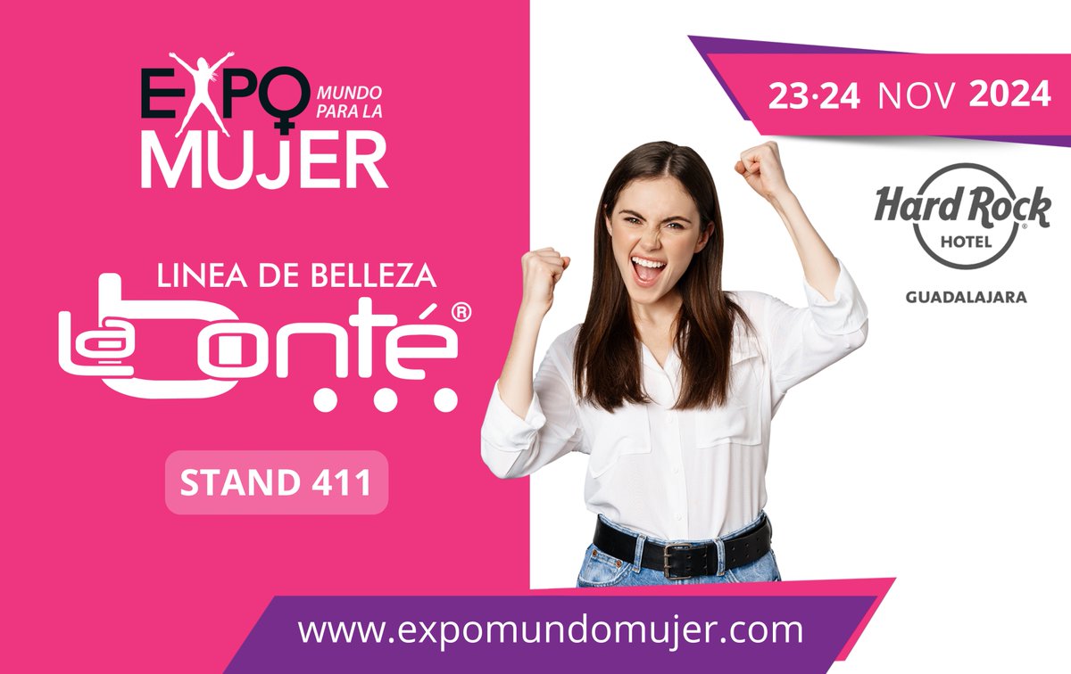 labontemx's tweet photo. Línea de Belleza La Bonté presente en Expo Mundo para la Mujer✨
¡Visítanos! Te esperamos con muchas sorpresas en el Stand 411 
📍23 y 24 de Noviembre en el Hotel Hard Rock Guadalajara
🎟️¡Entrada sin costo!

#belleza #cuidadocapilarprofesional #labonteoficial https://t.co/Wp6iIgLA59