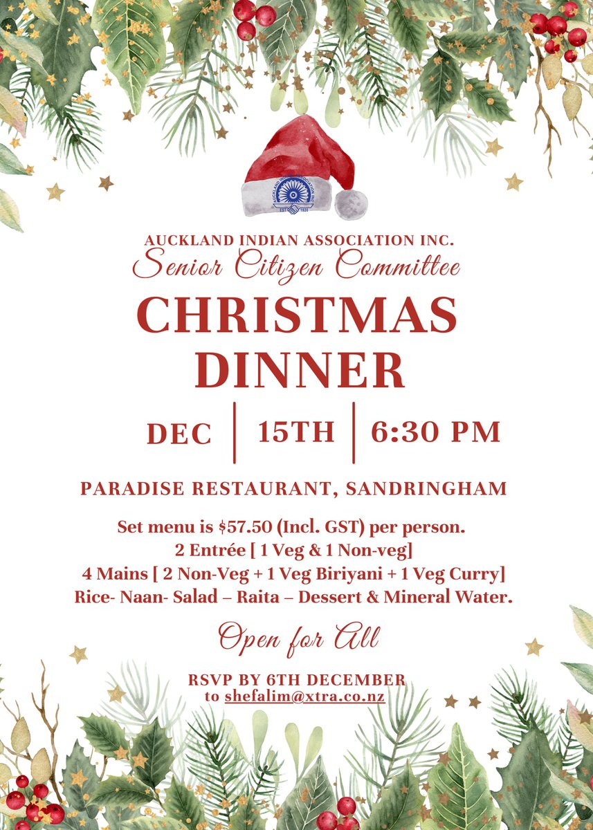 The Auckland Indian Association Inc. Senior Citizen Committee invites you to our Christmas Dinner!

This event is Open to All, so gather your loved ones and join the festivities!

Let’s make this Christmas memorable together! 🌟
#ChristmasDinner  #HolidaySeason #CommunityEvent