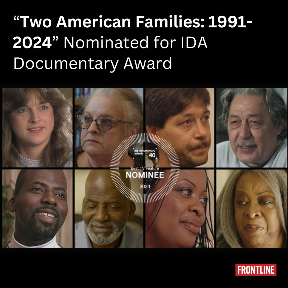 The International Documentary Association has named "Two American Families: 1991-2024" a 2024 IDA Documentary Award nominee.

The documentary, from FRONTLINE, Bill Moyers and filmmakers Tom Casciato and Kathleen Hughes, was nominated in the “Best Feature TV Documentary” category.