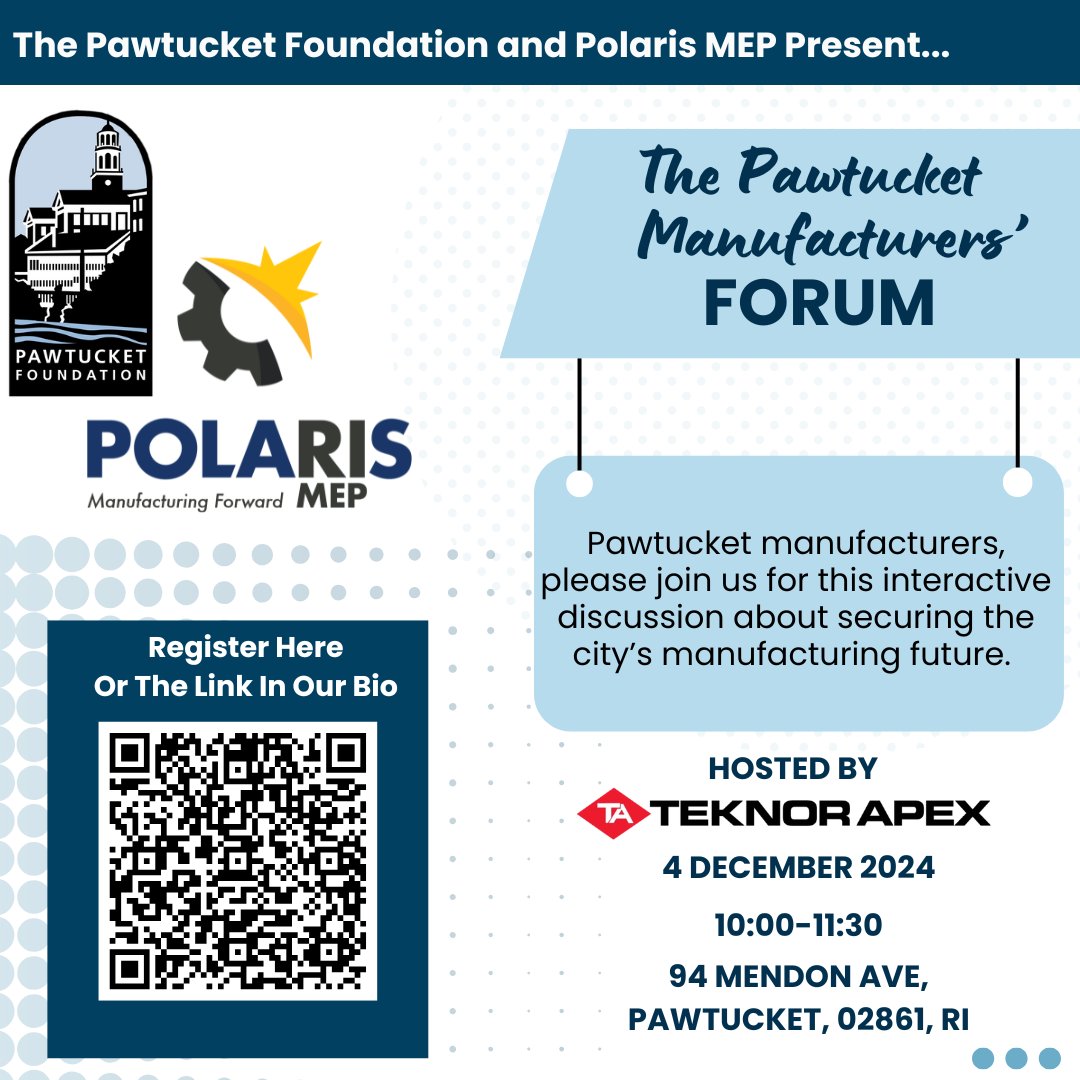 Join the Pawtucket Foundation and Polaris MEP at "The Pawtucket Manufacturer's Forum" on December 4th from 10:00-11:30, where they will discuss securing the city's manufacturing future! Register by scanning the QR code or heading to the link in our bio! We hope to see you there.