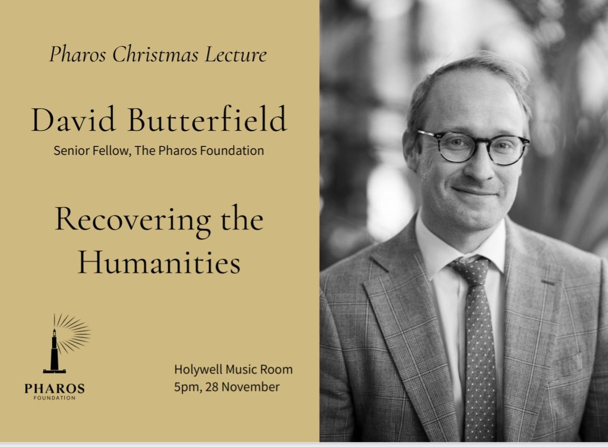 On Thursday, 28 November, one of our editorial team will be giving the Pharos Christmas Lecture in Oxford: David Butterfield on 'Recovering the Humanities'. To book a free ticket visit here: eventbrite.co.uk/e/david-butter…