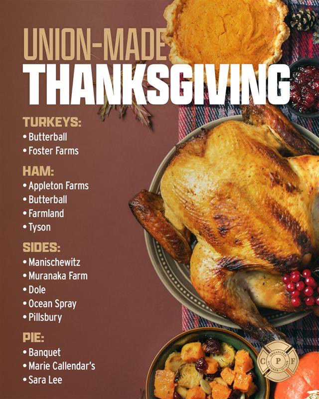 CAFirefighters's tweet image. This Thanksgiving, support workers and enjoy quality food by choosing union-made products! Let&apos;s make our Thanksgiving meals a celebration of solidarity and support for hardworking union families. #UnionMade #Thanksgiving #SupportWorkers