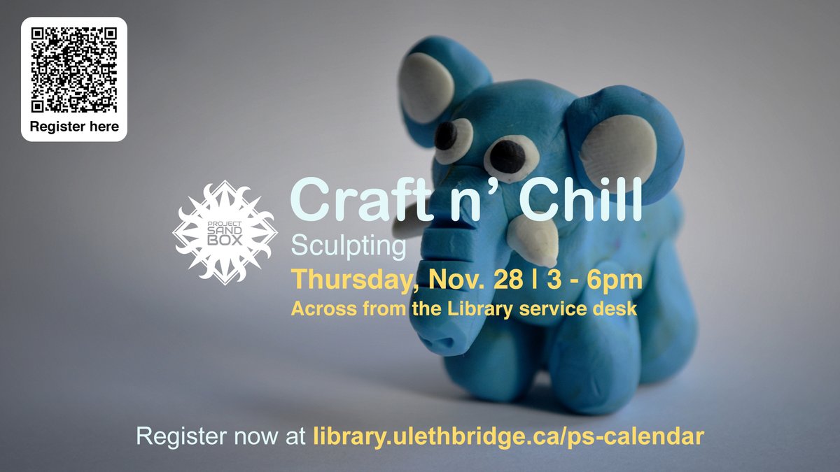 ulethlibrary's tweet image. #ProjectSandbox 𝘾𝙧𝙖𝙛𝙩 𝙣&apos; 𝘾𝙝𝙞𝙡𝙡: 𝙎𝙘𝙪𝙡𝙥𝙩𝙞𝙣𝙜 is Thursday, November 28 from 3 to 6 p.m. This event is in-person and across from the Services Desk in the #ULethbridge Library.

🔗Details &amp;amp; registration @ myexperience.uleth.ca/openEvents.htm…

We look forward to seeing you!