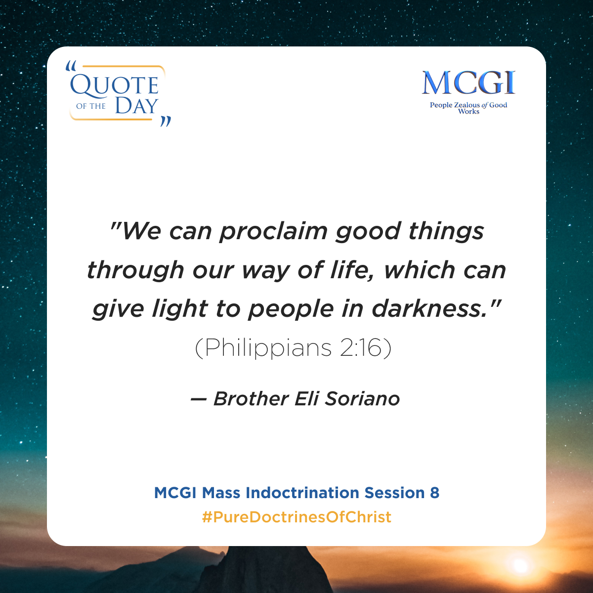 mcgidotorg's tweet photo. "We can proclaim good things through our way of life which can give light to the people in darkness."

— Brother Eli Soriano, MCGI Mass Indoctrination Session 8

Gatherings for Christians
#PureDoctrinesOfChrist https://t.co/4HrwLNGjRg