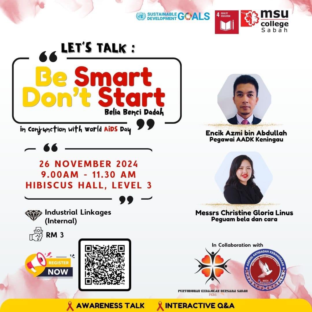 MSUCSabah's tweet photo. 🌟Be Smart, Don’t Start - Belia Benci Dadah🌟
Join us for an engaging awareness talk on youths saying NO to drugs in conjunction with World AIDS Day! 💉🚫
#MSUCollegeSabah #WorldAIDSDay2024 #BeSmartDontStart #YouthAgainstDrugs #SDG4 #AwarenessTalk #SayNoToDrugs https://t.co/7gMBWHfhsS