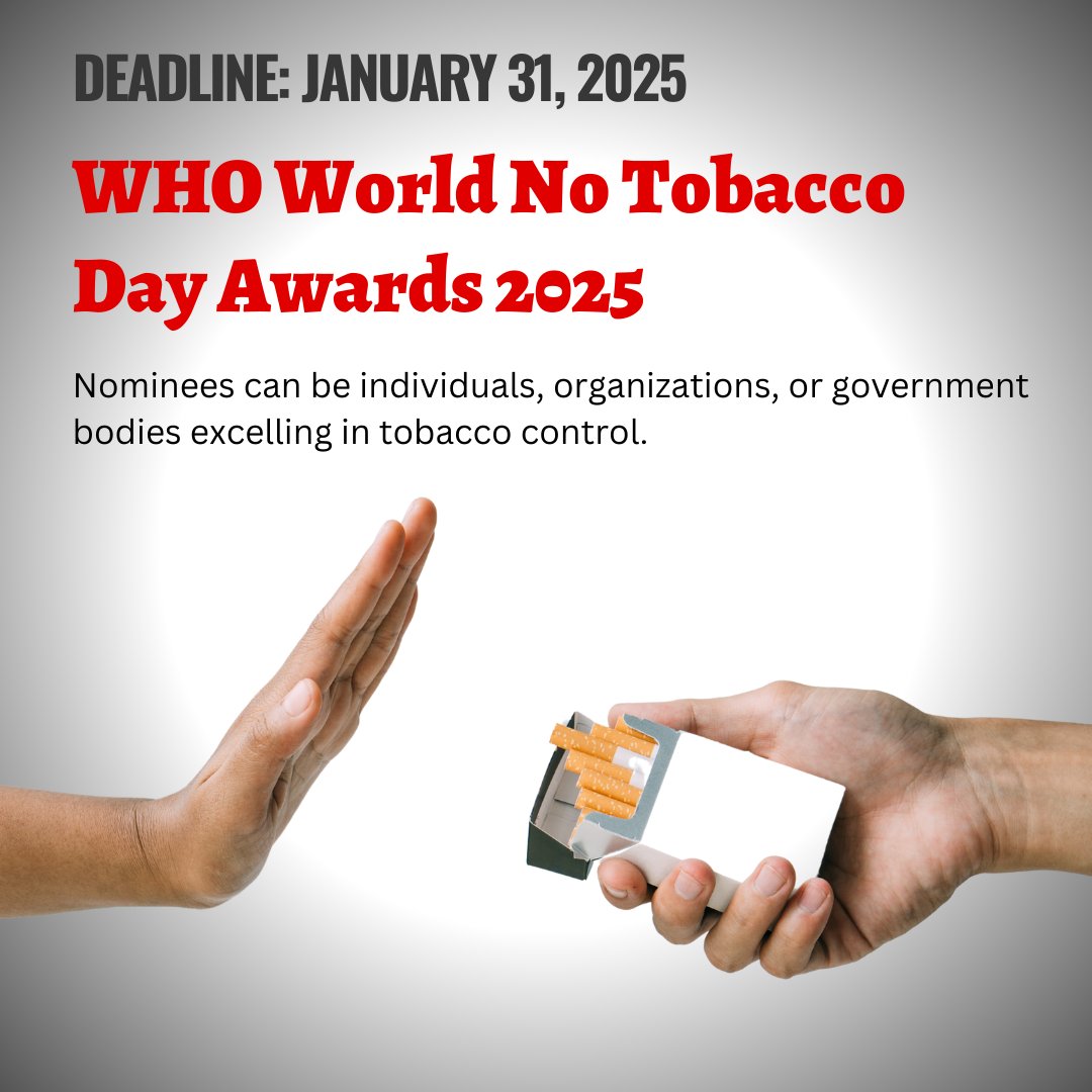 no tobacco day 2025 🌍 Nominations Open: WHO World No Tobacco Day Awards 2025! 🏆 WHO invites  nominations for the World No Tobacco Day Awards, honoring individuals and  organizations across its six regions for outstanding achievements