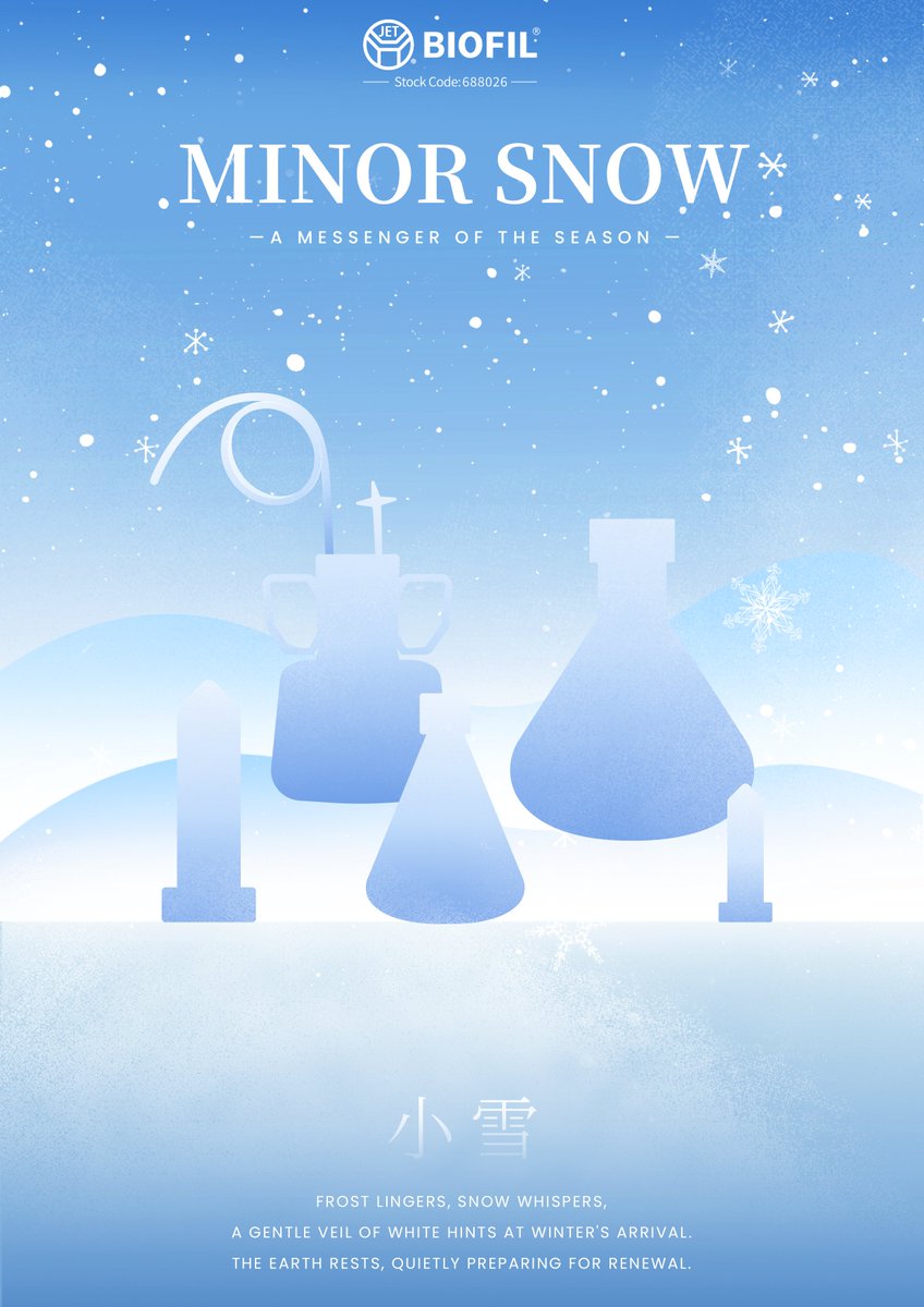 JETBiofil's tweet photo. ❄️ Is it #snowing where you are?

🕰️ At 3:56:16 AM on November 22 (Beijing Time), we welcome Xiaoxue - the "#MinorSnow" solar term, marking the second phase of winter.

📖 In an ancient Chinese treatise on plant cultivation and flower taxonomy(《群芳谱》), it says: "The air grows cold, and snow begins to fall, though the ground isn't yet frozen, so the snow remains light." A poetic reminder that winter is settling in.

🧣 At Jet Biofil, we embrace each season with dedication and warmth, just like the solutions we deliver to labs worldwide. Remember to stay warm and healthy this winter!

#Xiaoxue #WinterIsComing #SeasonalChanges #StayWarm #JetBiofil