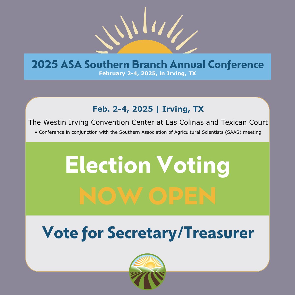 ASA_CSSA_SSSA's tweet image. 👋Elections are now open for Secretary/Treasurer of the ASA Southern Branch! Voting expires on Dec. 13, 2024: Learn more about the Annual Conference and Vote: ow.ly/lWbT50UbcVF 
🧩 #ASASouthernBranch #AbstractSubmissions #Agsciences #Agresearch