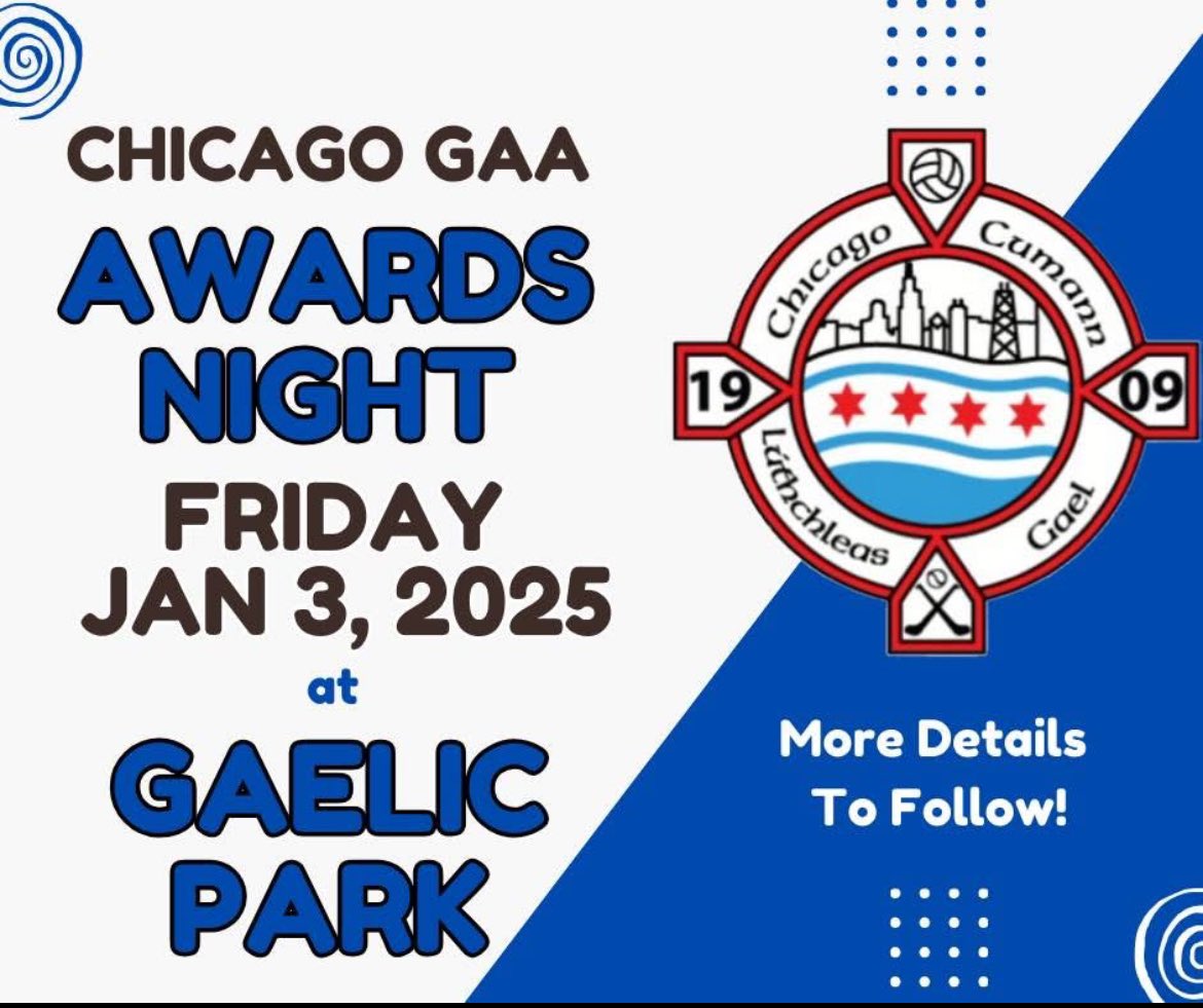 SAVE THE DATE!

Chicago GAA will host an Awards Night on Friday, January 3rd at Chicago Gaelic Park.  More details will follow soon.

Clubs: Please send the names of your nominated Player of the Year/Club Person of the Year as soon as possible to Mary at pro.central.usa@gaa.ie