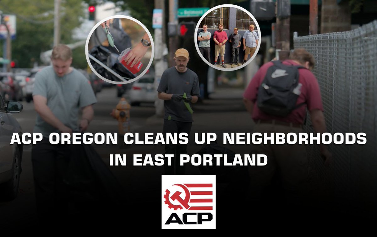 ACP_OR's tweet image. Members of the Oregon Chapter of the American Communist Party spent the morning and afternoon cleaning up trash and other waste from neglected neighborhoods in East Portland.
If our local government officials won’t commit to keeping our communities clean and safe, then we will.