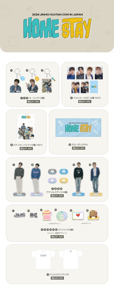 mahocast_officl's tweet photo. 🏠 2024 JINHO HUI FAN-CON [HOME STAY] IN JAPAN🏠

[📢] オフィシャル グッズ案内

 🐙OSAKA🐙
11.28 📍Zepp Osaka Bayside 

🏙️YOKOHAMA🏙️
11.30 📍KT Zepp Yokohama

両地域とも販売時間は以下にな���ます。
12:00~15:00 / 17:30~19:00

【事前販売(配送)のご案内】
🔗https://t.co/D5L8bLGWr8 

【グッズ会場販売のご案内】
🔗https://t.co/xyWtCfYIkO

🎫チケットは現在も絶賛発売中🎫
https://t.co/l7FIgkLgJj 

#진호 #JINHO #후이 #HUI
#펜타곤 #PENTAGON #ペンタゴン
#JINHO_HUI_FANCON_HOME_STAY_IN_JAPAN