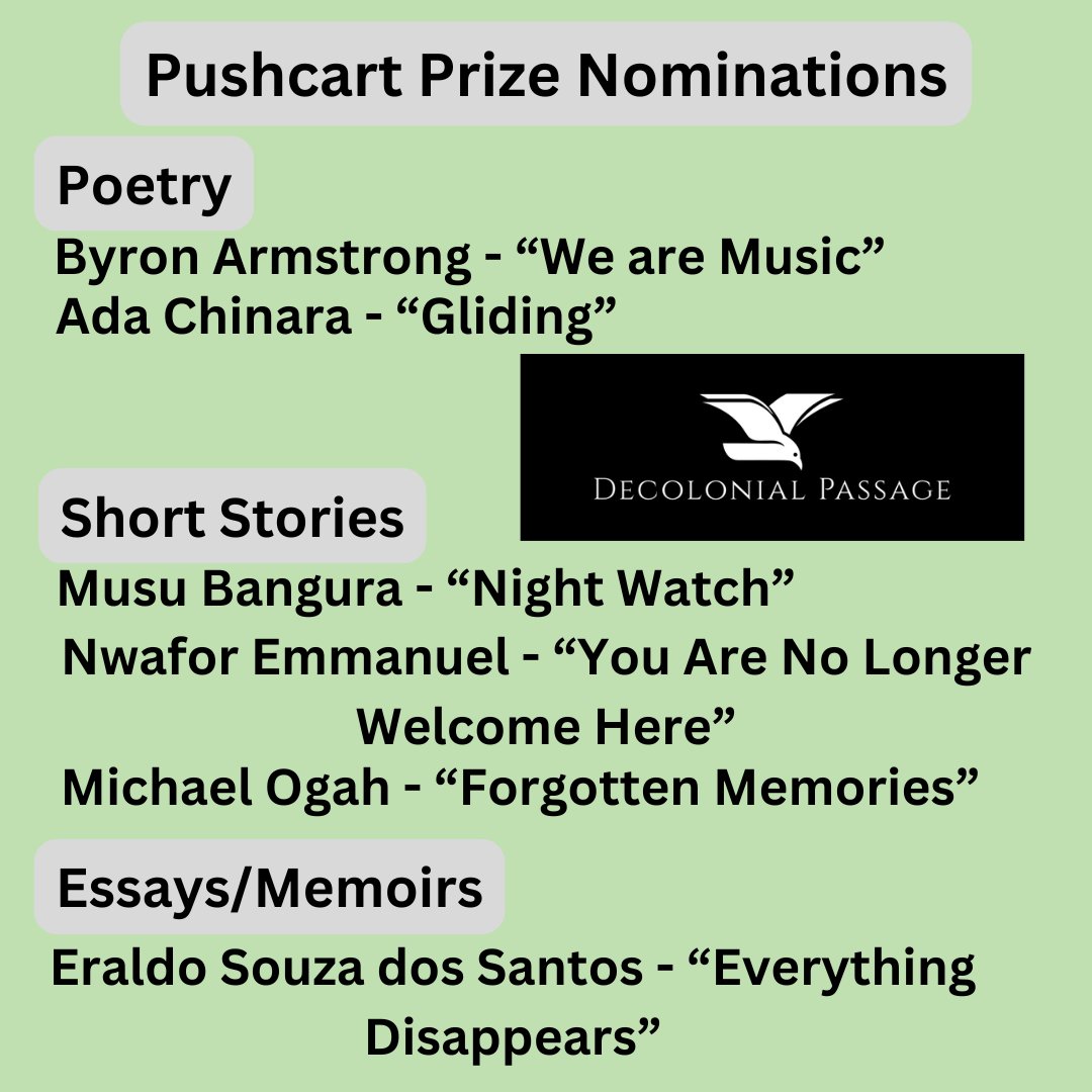 DecolonialP's tweet photo. Announcing the Decolonial Passage Pushcart Prize nominees for 2024! https://t.co/rqCJwFnDzd @eyesiclenwafor @esdsantos https://t.co/otii3eWILG