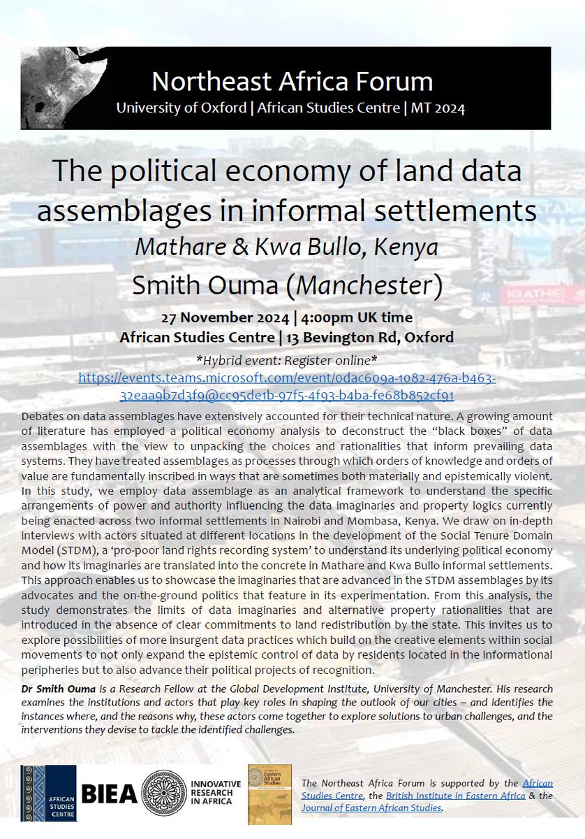 Please join us for the next seminar!

Smith Ouma (Manchester) will be speaking on:

'The political economy of land data assemblages in informal settlements' in Mathare &amp; Kwa Bullo, #Kenya 

27 Nov, 4pm 

*Hybrid event* Full details &amp; webinar registration:
talks.ox.ac.uk/talks/id/4deae…