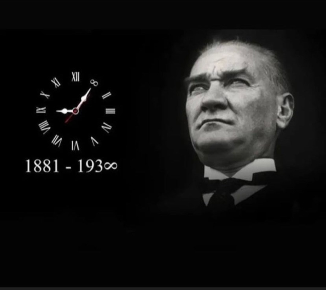 Ulu Önderimiz Gazi Mustafa Kemal Atatürk'ü Saygı, Minnet ve Özlemle Anıyoruz!...