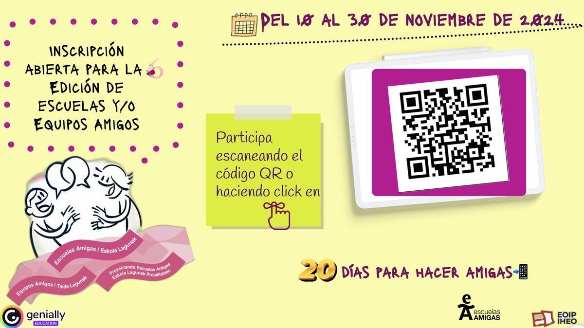 💥 #Eoista: ¡tienes 20 días para hacer 🅰️migas con #EscuelasAmigas #EquiposAmigos!

📅 10 a 30 de noviembre

💥¡Completa tu inscripción de participación a la6⃣ed. escaneando QR! 📲#HacerAmigasCuestaMuyPoco.

✍️Form: forms.gle/cc5fik3XQLo15R…

view.genially.com/672f9b282d2841…

💟Comparte🙏