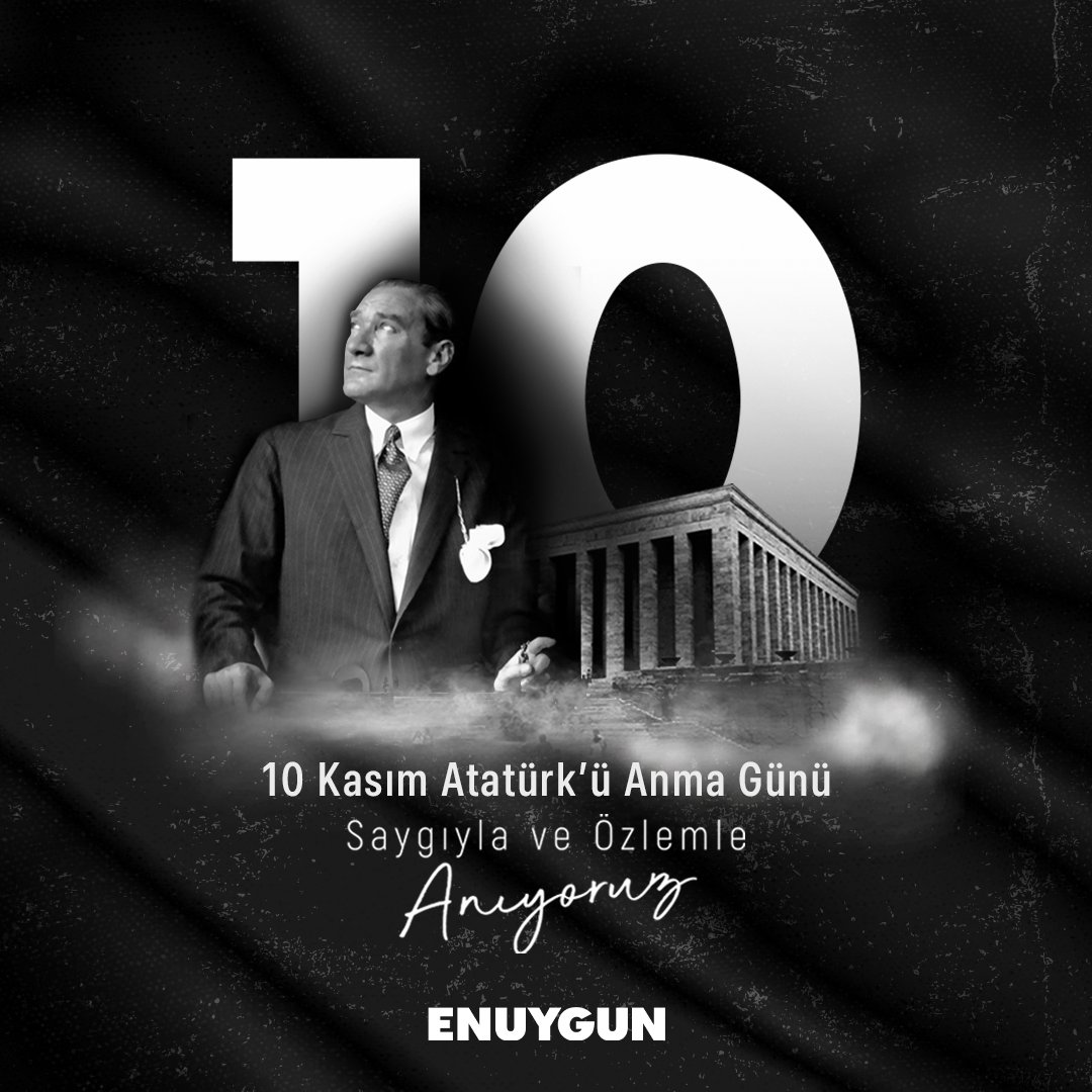 Dün, bugün, yarın ve daima 🖤

10 Kasım Atatürk’ü Anma Günü’nde Atamızı, saygıyla ve özlemle anıyoruz. 🖤🙏🏻

#ENUYGUN #10kasım #Atam #10kasım1938