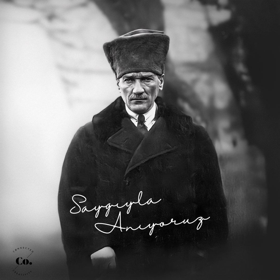 Ulu Önderimiz Mustafa Kemal Atatürk’ü sevgi, saygı ve özlemle anıyoruz.