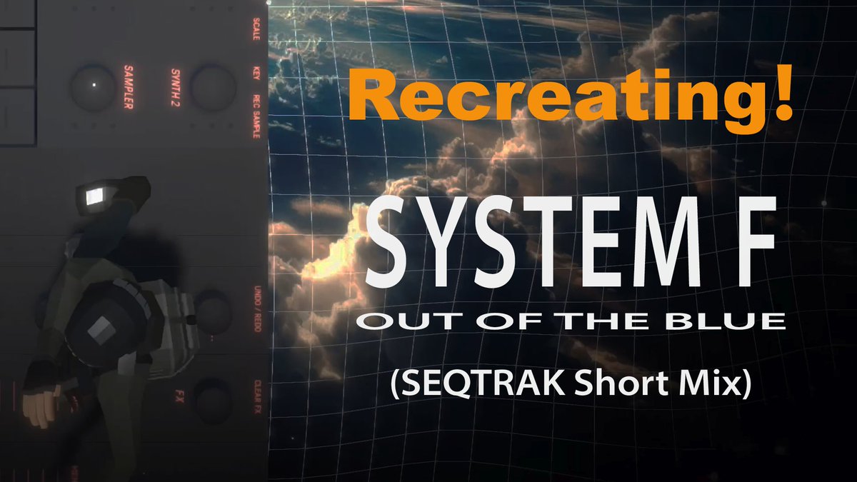 visiblehuman's tweet photo. Recreating System F - Out Of The Blue (SEQTRAK Short Mix).
Please click on the link below to view the video.
https://t.co/jIUsEK9cK0

System F - Out Of The Blueを，YAMAHA SEQTRAKで作りました．上のリンクからどうぞ．

#SEQTRAK #YAMAHA #SYSTEMF #OUTOFTHEBLUE #FERRYCORSTEN https://t.co/d0X0DHQpkP