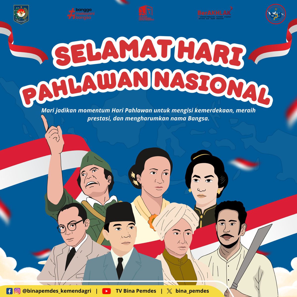 Keluarga Besar Direktorat Jenderal Bina Pemerintahan Desa Kementerian Dalam Negeri, mengucapkan:

Selamat Hari Pahlawan
10 November 2024

“Mari jadikan momentum Hari Pahlawan untuk mengisi kemerdekaan, meraih prestasi, dan mengharumkan nama bangsa.”

#Kemendagri
#DitjenBinaPemdes