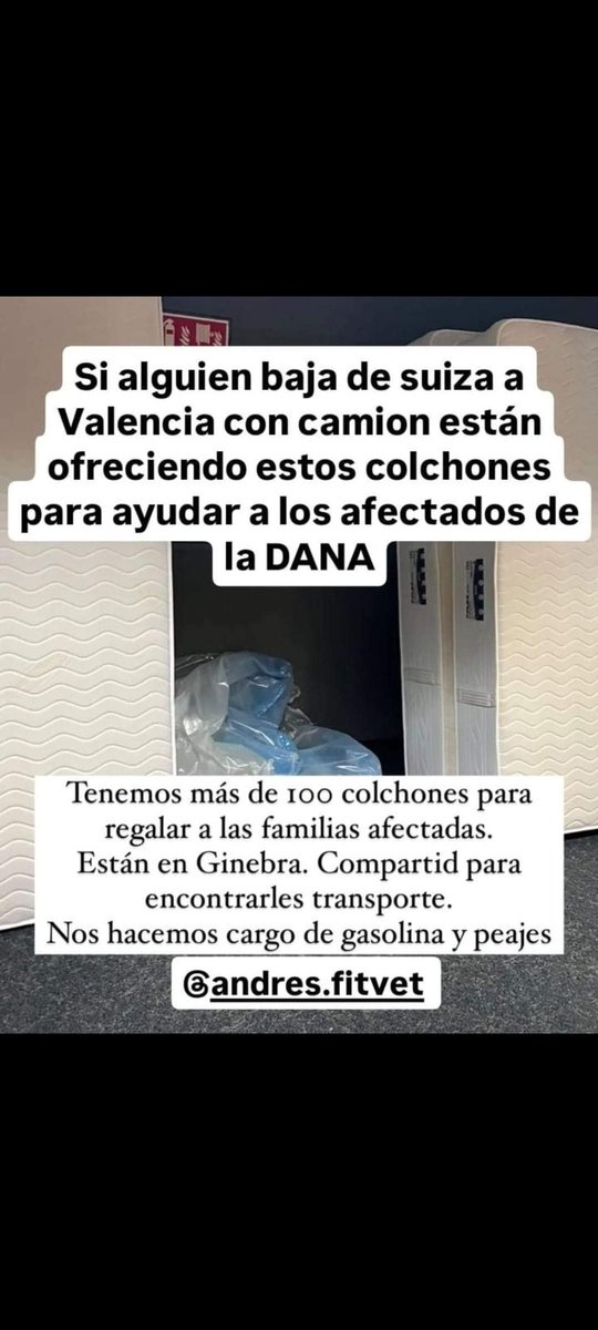 🚚Hay ➕ de 100 colchones para bajar De #Suiza a #Valencia !! 🚚

Hay algún transporte para traerlos???? 

#Dana #España #Ginebra #10noviembre