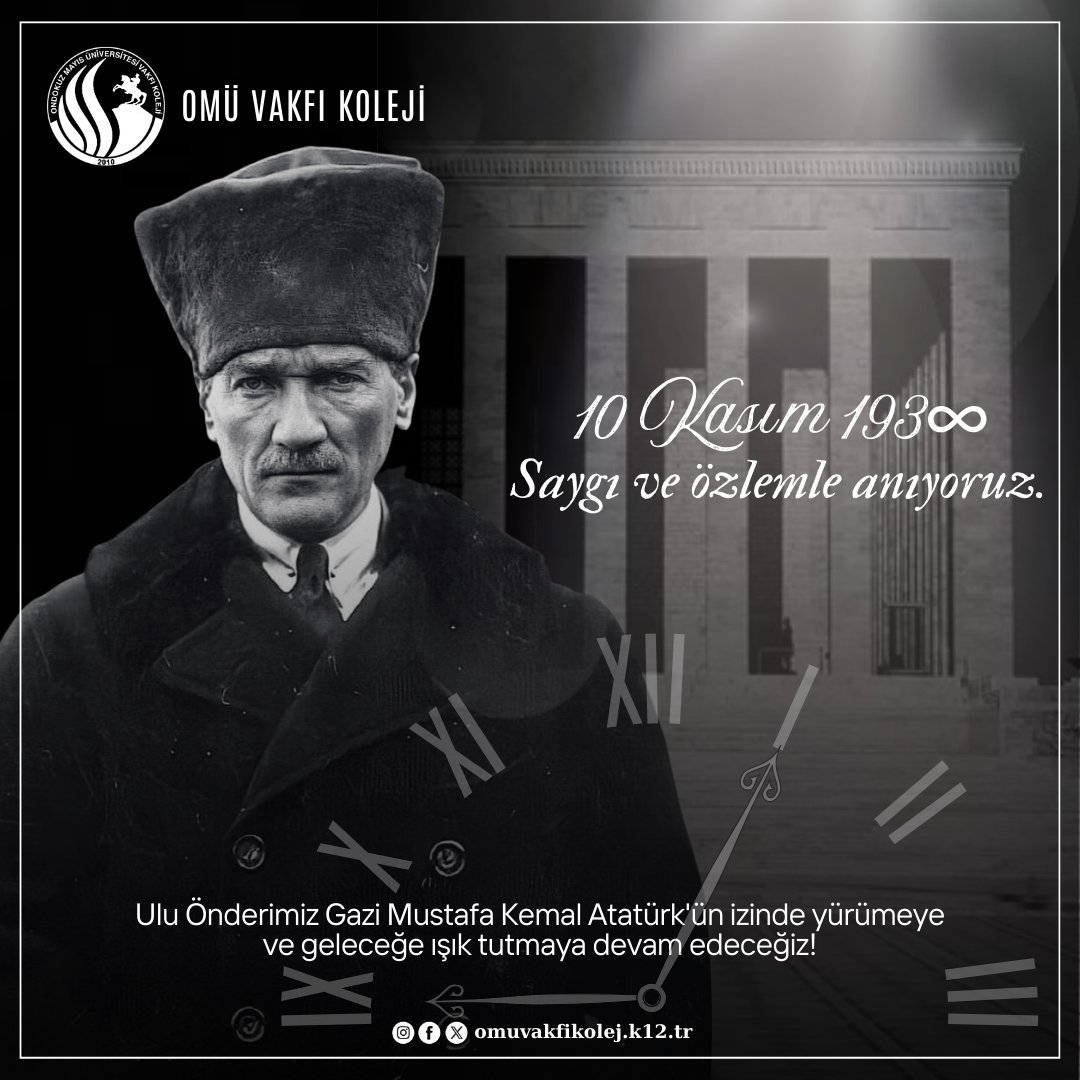 Ulu Önder Mustafa Kemal Atatürk'ü saygı, özlem ve minnetle anıyoruz. 

#10Kasım #Atatürk #omuvakfikolej