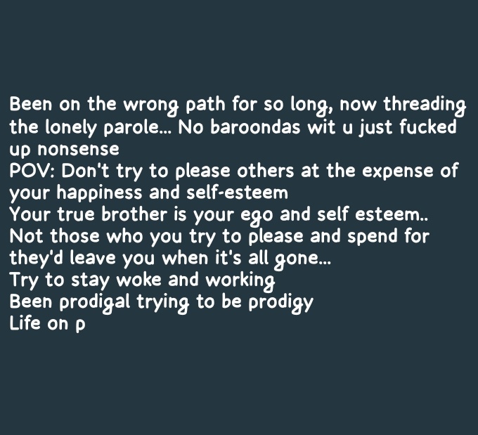 SamuelBanj58621's tweet image. Posted this on my WhatsApp status man I've been dealing with a lot mentally lately 😔.. 
Omor life nah dice true true #LifeHardUnderThisGovt #Burnaboy #Benny