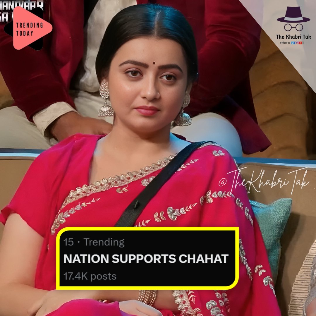 Latest : NATION SUPPORTS CHAHAT trending in India trending list at #15 with over 18K tweets🔥🔥

#ChahatPandey Fans rallying in huge numbers to show support &amp; love to <a href="/ChahatPofficial/">Chahat Pandey</a> ♥️

Comment - Your Opinion 
#BB18 #BiggBoss #BiggBoss18 

Follow - <a href="/TheKhabriTak/">The Khabri Tak</a> for more