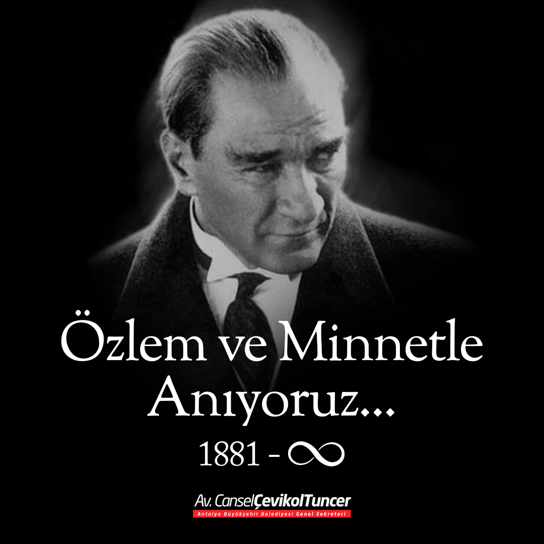 Özlem ve Minnetle Anıyoruz...

#10Kasım #MustafaKemalAtatürk