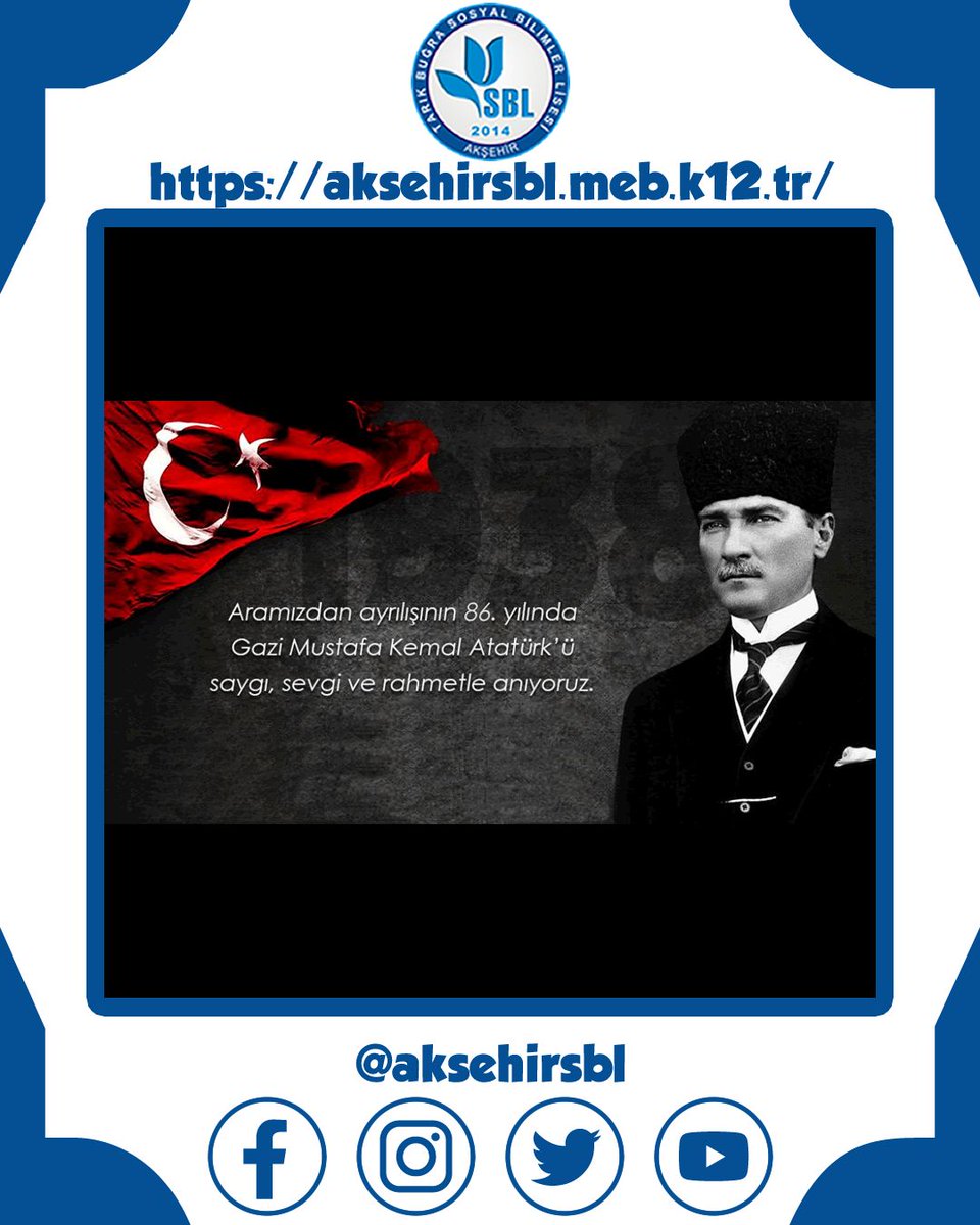 aksehirsbl's tweet photo. Aramızdan ayrılışının 86. yılında Gazi Mustafa Kemal Atatürk'ü saygı, sevgi ve rahmetle anıyoruz. https://t.co/UywVAu8M3a