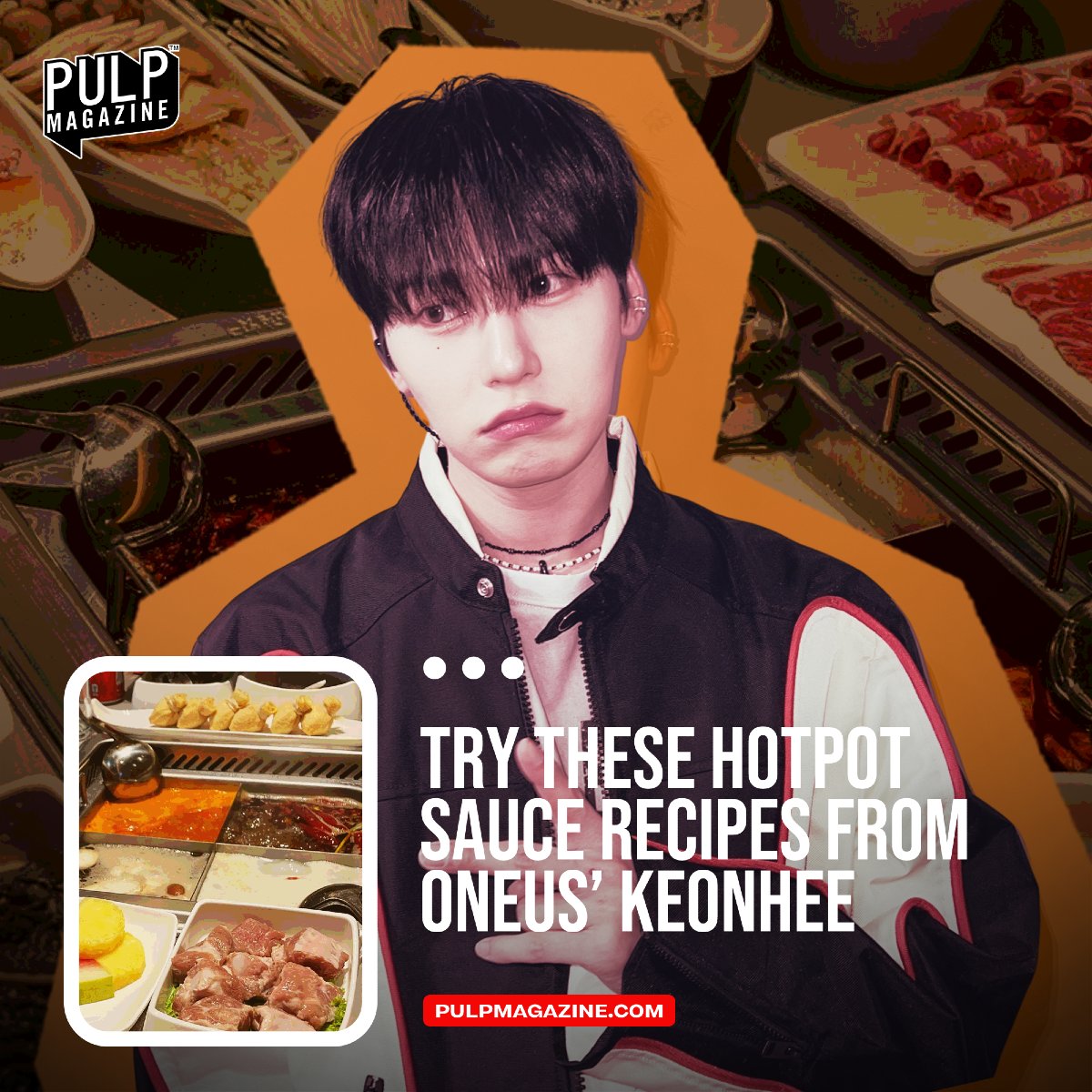 PULPMagazinePH's tweet photo. Keonhee of RBW Entertainment boy group ONEUS has gone viral among fans and non-fans alike for the Haidilao sauce recipes he came up with.

READ: https://t.co/Plk5W780Ei

#ONEUS #ONEUSKeonhee #Haidilao #hotpot #hotpotsauce #Keonhee #RBWEntertainment #PULPMagazine https://t.co/xycFPNrFnT
