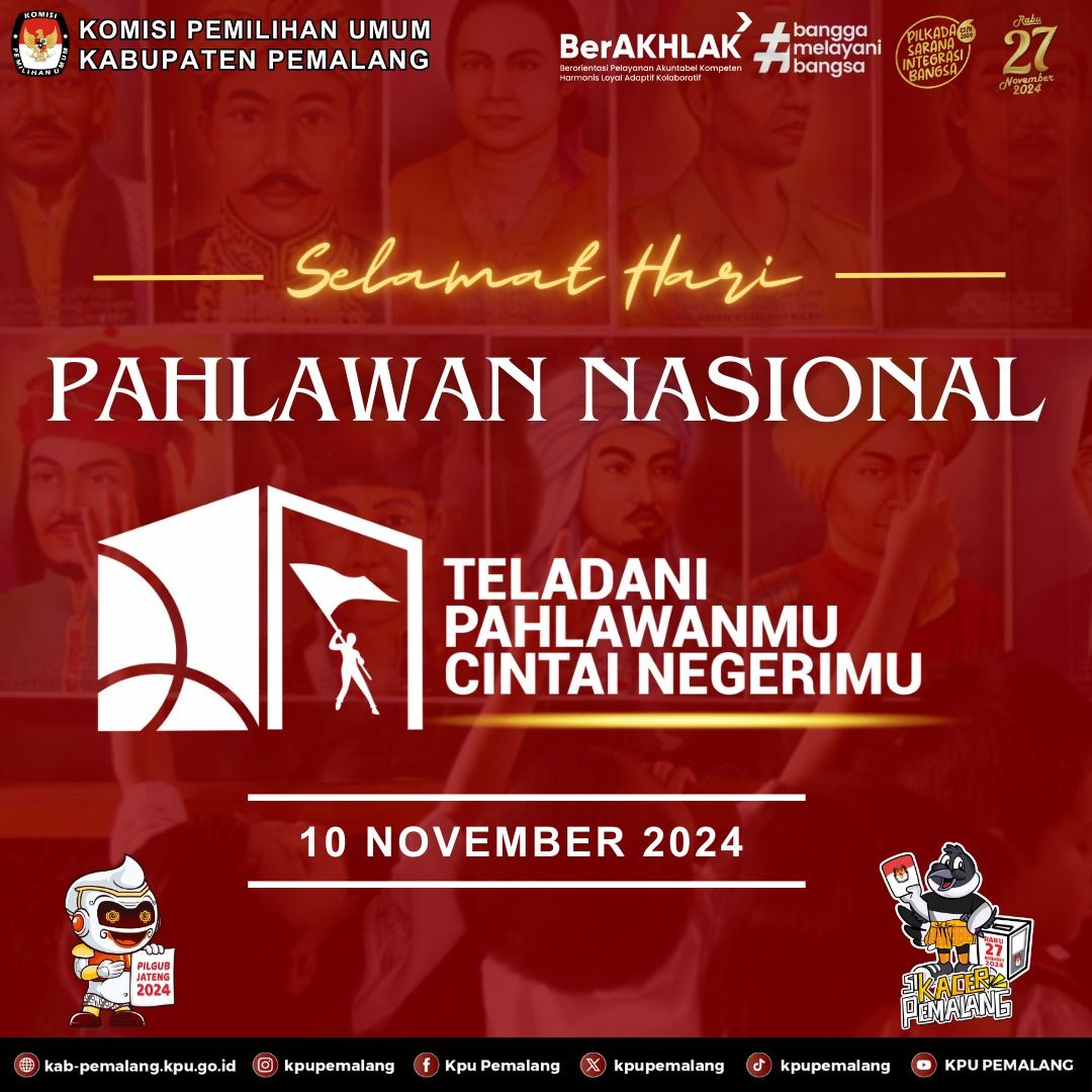 #TemanPemilih, 
Segenap jajaran KPU Kabupaten Pemalang mengucapkan
Selamat Hari Pahlawan.

Menghormati para pahlawan bukan hanya dengan kata, tetapi dengan tindakan untuk kemajuan bangsa 
Teladani Pahlawanmu Cintai Negerimu