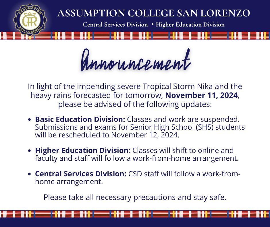 ACSanLoOfficial's tweet photo. Institutional Announcement:
In light of the impending severe Tropical Storm Nika and the heavy rains forecasted for tomorrow, November 11, 2024, please be advised of the following updates. 

Please take all necessary precautions and stay safe. https://t.co/YqycjuCgbC