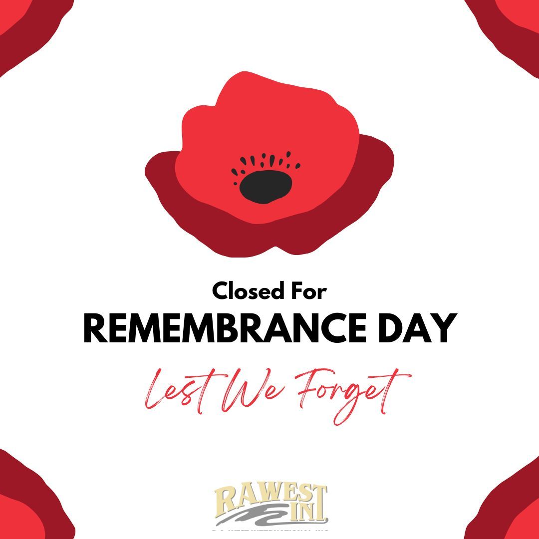 RAWestInternat1's tweet photo. We will be closed tomorrow for Remembrance Day. We join the nation in honoring those who have served and sacrificed. We appreciate your understanding and support. https://t.co/6PI8eZd0Db