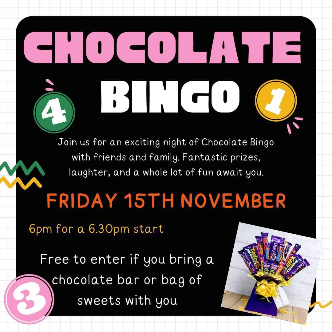 🍫 Don’t forget next Fridays Chocolate Bingo night. Fun for the whole family 😊