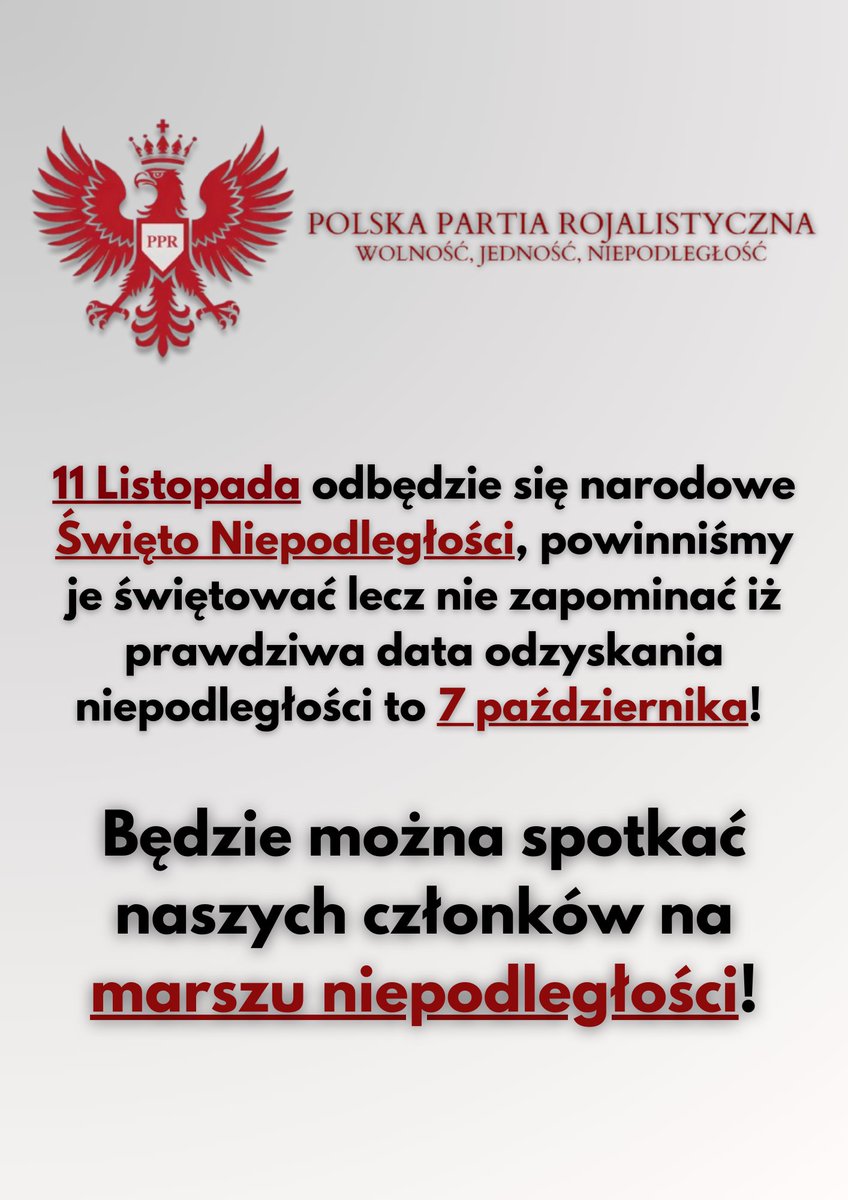 PartiaPpr58371's tweet photo. Świętujmy wspólnie święto niepodległości w Warszawie, nie zapominając jednak iż prawdziwa data deklaracji niepodległości to 7 października! https://t.co/Og2kMr5vLI