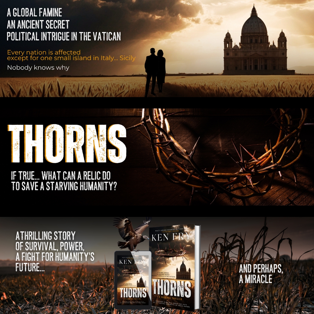 A world on the brink of famine.
A secret buried for two thousand years.
And two scientists racing against time to uncover the truth.
mybook.to/thornsbykenfry
#Free #Kindleunlimited

#suspense #thriller #religiousmystery #bookboost
#vatican #bookworms #IARTG